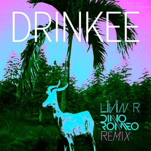 Drinkee (Livin R & Dino Romeo Remix)