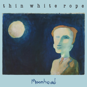 ดาวน์โหลดและฟังเพลง Thing (Remastered) พร้อมเนื้อเพลงจาก Thin White Rope