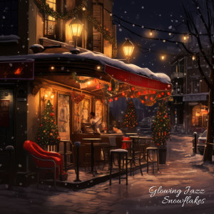 Traditional Instrumental Christmas Songs的專輯Glowing Jazz Snowflakes