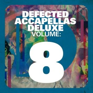 Various Artists的專輯Defected Accapellas Deluxe Volume 8