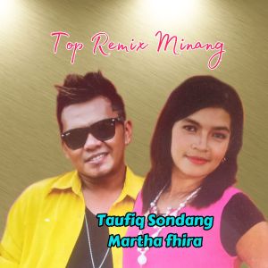 Top Remix Minang dari Taufiq Sondang