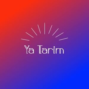 Listen to Ya Tarim song with lyrics from ksnMn