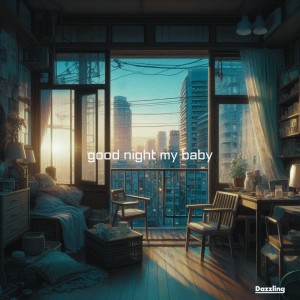 DAZZLING的专辑good night my baby