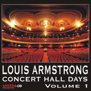 Louis Armstrong的專輯Concert Hall Days, Volume 1