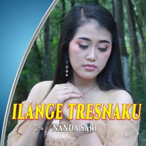 Album Ilange Tresnaku from Nanda Sari