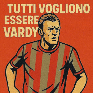 Album Tutti vogliono essere Vardy from Novecento