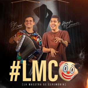 Listen to La Maestra de Ceremonia (#LMC) song with lyrics from Alejandro Cervantes