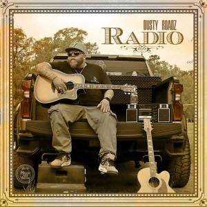 Listen to Radio (Explicit) song with lyrics from Dusty Roadz