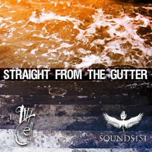 的专辑Straight from the Gutter (Explicit)