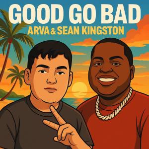收聽Arva的Good Go Bad (Explicit)歌詞歌曲