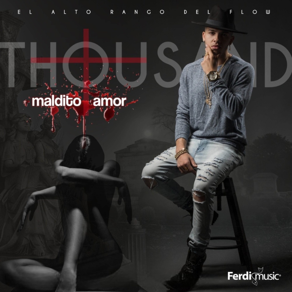 Maldito Amor (Explicit)