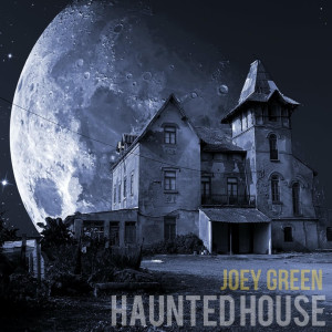 ดาวน์โหลดและฟังเพลง Haunted House (Explicit) พร้อมเนื้อเพลงจาก Joey Green