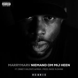 收聽RE:UNIE的Niemand Om Mij Heen (feat. Dinkey ValenTe, MiGa, Bass 'n Shaw & Son Lukas) (Explicit)歌詞歌曲