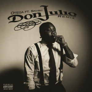 Album Don Julio (Remix) [Explicit] from Otega