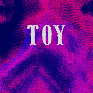 收聽TOY的Lose My Way歌詞歌曲