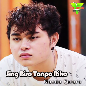 Album Sing Biso Tanpo Riko from Nanda Feraro