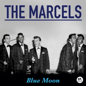 The Marcels的專輯Blue Moon (Remastered)
