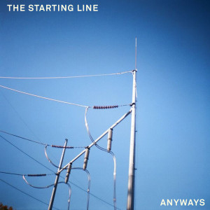 อัลบัม Anyways ศิลปิน The Starting Line