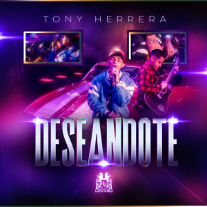 ดาวน์โหลดและฟังเพลง Deseandote พร้อมเนื้อเพลงจาก Tony Herrera