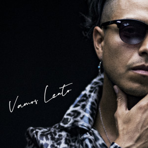 Listen to Vamos Lento song with lyrics from Adrián García