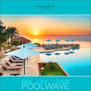 收聽Poolwave的Take Me Home歌詞歌曲