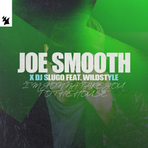 อัลบัม I'm Gonna Take You To The House ศิลปิน Joe Smooth