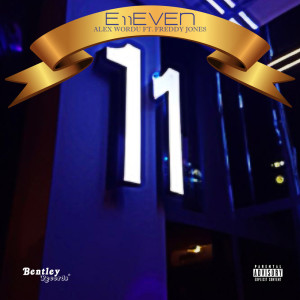 Album E11even (Explicit) oleh Alex Wordu