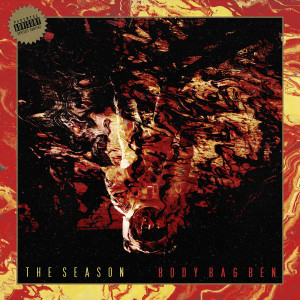 อัลบัม The Season (Explicit) ศิลปิน Body Bag Ben
