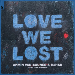 Love We Lost (with R3HAB)