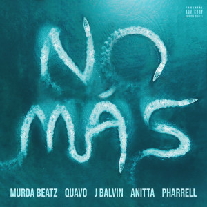 NO MÁS (feat. Quavo, J. Balvin, Anitta, and Pharrell) (Instrumental) (Explicit)
