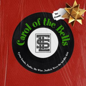 收聽Mic Wise的Carol Of The Bells (TLS Edition) (feat. JusRzd, Trutha & Weez The Satellite Kiid) (Explicit)歌詞歌曲