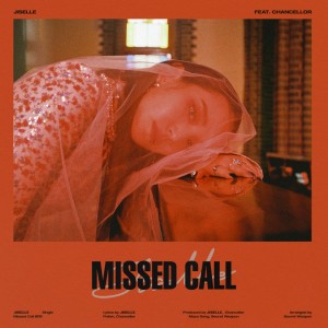 ดาวน์โหลดและฟังเพลง Missed call (feat. Chancellor) พร้อมเนื้อเพลงจาก Jiselle