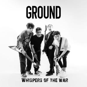 Ground的專輯Whispers Of The War (Explicit)