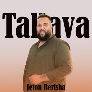 ดาวน์โหลดและฟังเพลง Tallava พร้อมเนื้อเพลงจาก Jeton Berisha