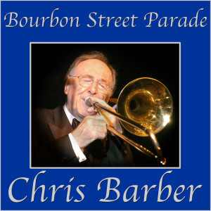 Bourbon Street Parade dari Chris Barber Band