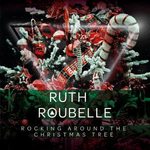 Ruth Roubelle的專輯Rocking Around the Christmas Tree