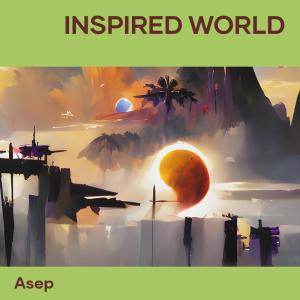Asep的專輯Inspired World