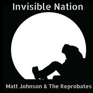 Matt Johnson的專輯Invisible Nation (Explicit)