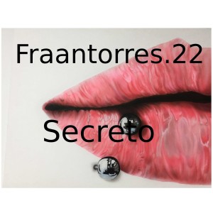 Listen to Secreto song with lyrics from Fran