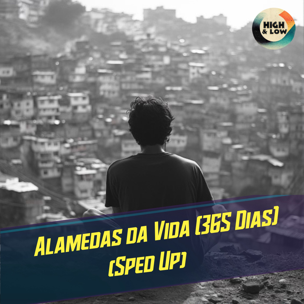 Alamedas da Vida (365 Dias) (Sped Up)