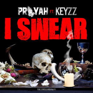 收聽PRAYAH的I Swear (Explicit)歌詞歌曲