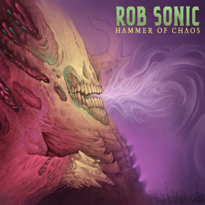 Hammer of Chaos (Explicit) dari Rob Sonic