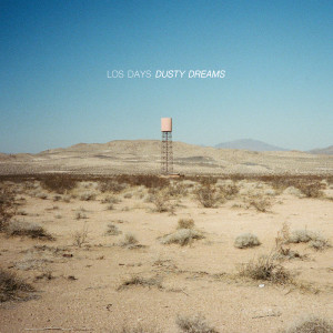 Los Days的專輯Dusty Dreams