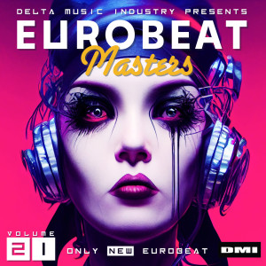 อัลบัม Eurobeat Masters Vol.21 ศิลปิน Various