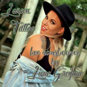 Listen to Loreen Tattoo (live cover) song with lyrics from Liene Greifane