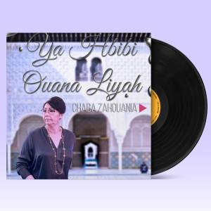 Album Ya Hbibi Ouana Liyah from Cheba Zahouania
