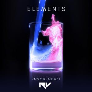 Rovy R. Ghani的专辑Elements - EP