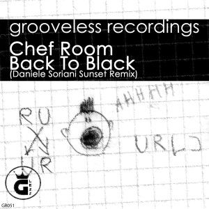 Chef Room的专辑Back To Black (Daniele Soriani Sunset Remix)