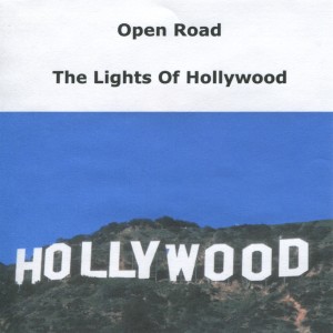 Open Road的專輯The Lights of Hollywood