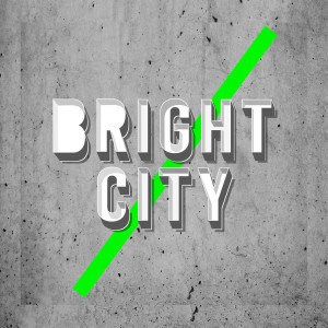 Dengarkan lagu Never Let Me Forget nyanyian Bright City dengan lirik